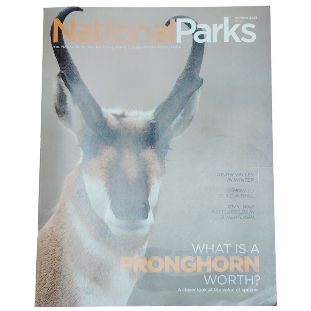 National Parks Magazine - Spring 2013 - Pronghorn Antelope Cover NPCA